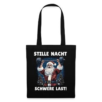 Weihnachtsmann STILLE NACHT SCHWERE LAST Lustig - Stoffbeutel - Schwarz - Vorne