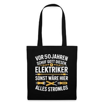 Technicien en électronique, 50 ans d’anniversaire Électricien électrique - Sac en tissu - noir - Devant