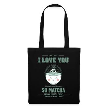 I Love You So Matcha Green Tea Matcha Latte - Tote Bag - black - Front