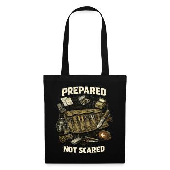 Prepper Überlebenskünstler Prepared Not Scared - Stoffbeutel - Schwarz - Vorne