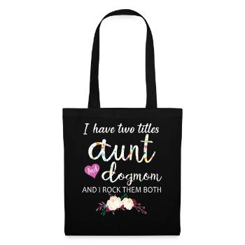 Aunt & Dog Mom I Rock Them Both Floral Gift - Tote Bag - black - Front