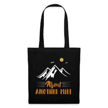 About Another Mile Hiking Adventure Shirt - Tote Bag - black - Front
