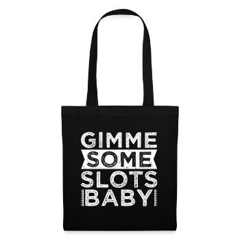 Casino Gambler Gimme Some Slots Baby Gambling - Stoffbeutel - Schwarz - Vorne