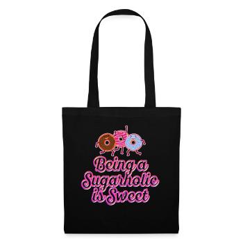 Ein Sugarholic zu sein ist süß - Stoffbeutel - Schwarz - Vorne