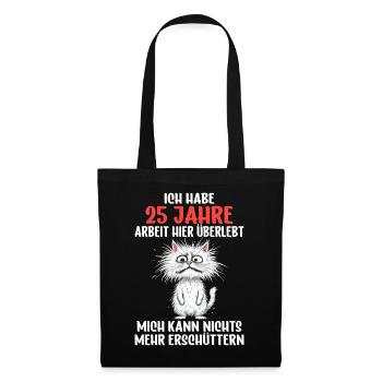 25th Company Anniversary Service Anniversary Work - Tote Bag - black - Front