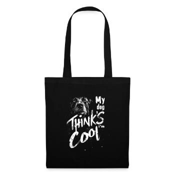 My dog thinks I'm cool - Tote Bag - black - Front