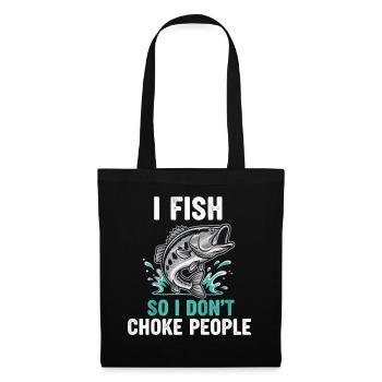 Je pêche pour ne pas étouffer les gens en pêchant - Sac en tissu - noir - Devant
