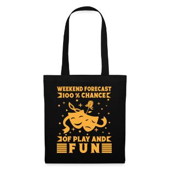 Musical Theatre Weekend Forecast Play & Fun Gift - Stoffbeutel - Schwarz - Vorne