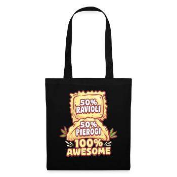 50% Ravioli 50% Pierogi 100% Awesome - Tote Bag - black - Front