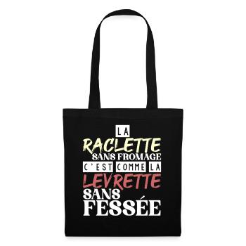 La Raclette Sans Fromage Levrette Sans Fessée - Sac en tissu - noir - Devant
