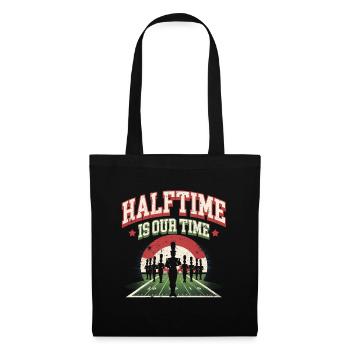 Spielmannszug Blaskapelle Halftime Is Our Time - Tote Bag - black - Front
