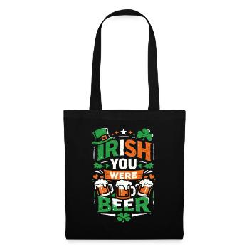 Irish You Were Beer | St Patrick's Day Wortspiel - Stoffbeutel - Schwarz - Vorne