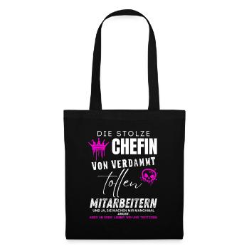 Stolze Chefin von verdammt tollen Mitarbeitern - Tote Bag - black - Front