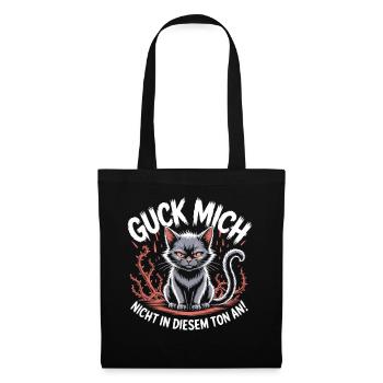 Guck Mich Nicht In Diesem Ton An Frech Büro Spruch - Stoffbeutel - Schwarz - Vorne