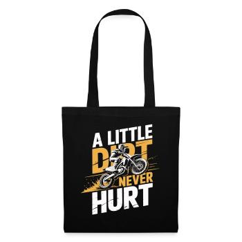A Little Dirt Never Hurt – Motocross Dirtbike - Stoffbeutel - Schwarz - Vorne