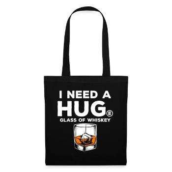 Graphique « J’ai besoin d’un câlin avec un verre de whisky » - Sac en tissu - noir - Devant