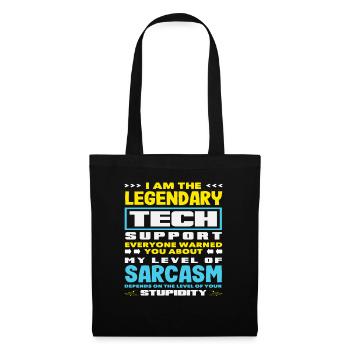 Legendärer Tech Support Sarkasmus IT Admin - Stoffbeutel - Schwarz - Vorne
