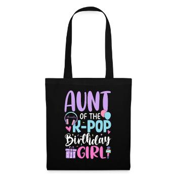 Aunt Of The K Pop Birthday Girl - Stoffbeutel - Schwarz - Vorne