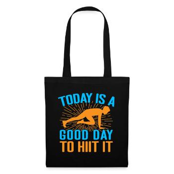 Fitness Fanatics Today A Good Day To Hiit - Stoffbeutel - Schwarz - Vorne