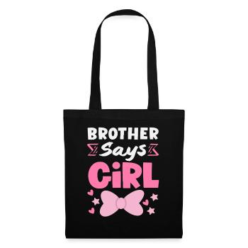 Frère dit que la fille révèle le sexe - Sac en tissu - noir - Devant