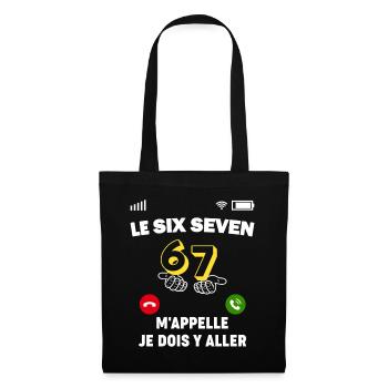 Le Six Seven M'appelle, je dois y aller - Sac en tissu - noir - Devant