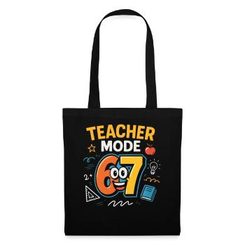 Six Seven 67 Teacher Fashion School Humor Funny Meme - Tote Bag - black - Front
