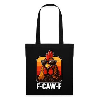 F-Caw-F Chicken Rooster Funny Meme Graphic - Tote Bag - black - Front