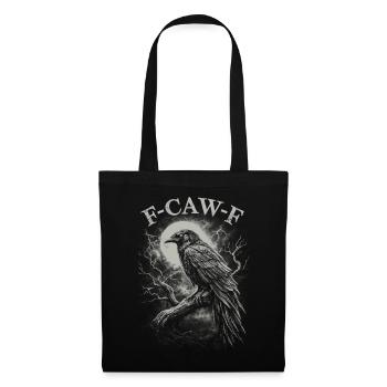 F-Caw-F Crow Raven Dark Gothic Humor Funny Goth - Tote Bag - black - Front