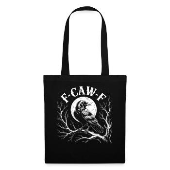 F-Caw-F Crow Raven Dark Gothic Humor Funny Goth - Tote Bag - black - Front