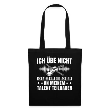 Geige Ich übe nicht - Violinist Geschenkidee - Stoffbeutel - Schwarz - Vorne