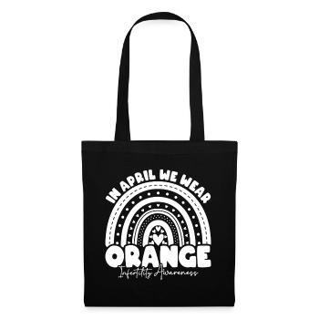 In April We Wear Orange IVF Infertility Awareness - Tote Bag - black - Front