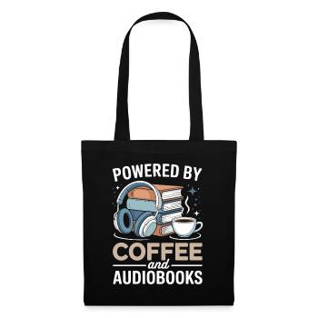 Powered By Coffee And Audiobooks Spruch Hörbücher - Tote Bag - black - Front