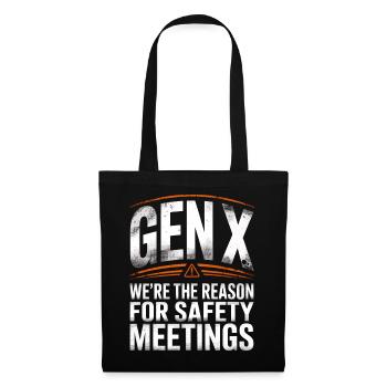 Gen X Security Meetings Saying - Tote Bag - black - Front