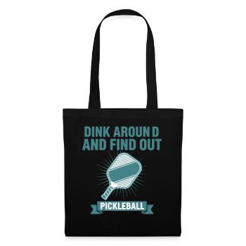Pickleball Dink Around And Find Out Player Love - Tote Bag - black - Front