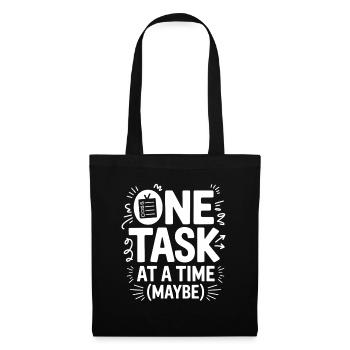 One Task At A Time (Maybe) ADHS Chaos - Stoffbeutel - Schwarz - Vorne