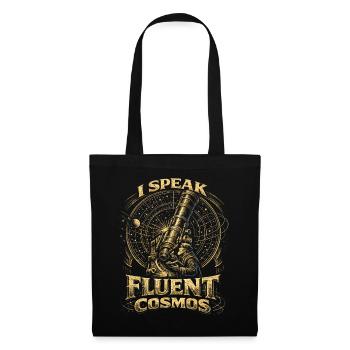 Astronomie Astronom I Speak Fluent Cosmos - Stoffbeutel - Schwarz - Vorne