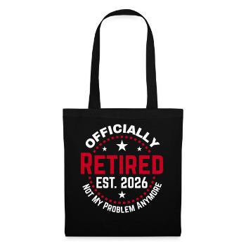 Funny Retired 2026 OFFICIALLY RETIRED 2026 - Tote Bag - black - Front