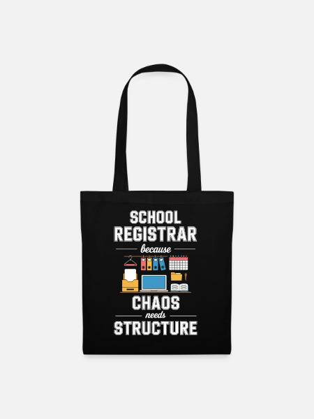 School Registrar Because Chaos Needs Structure - Stoffbeutel - Schwarz