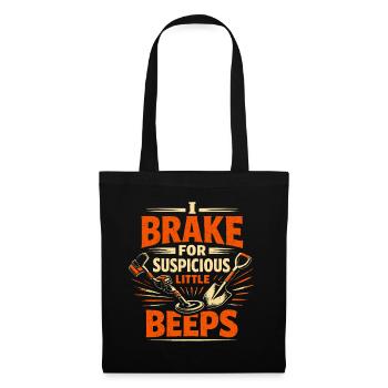 I brake for beeps | Probing Humor - Tote Bag - black - Front