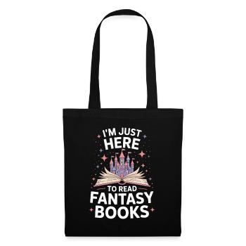 Ici seulement à cause des livres de fantasy - Sac en tissu - noir - Devant
