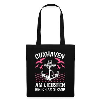 CUXHAVEN AM LIEBSTEN BIN ICH AM STRAND Lustig - Stoffbeutel - Schwarz - Vorne