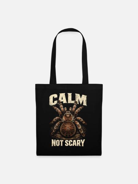 Vogelspinne Calm Not Scary - Stoffbeutel - Schwarz