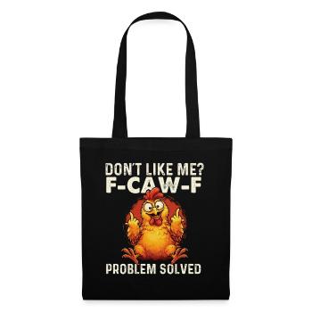 FCawF-Problem gelöst Krähen-Sarkasmus Dunkler Humor - Stoffbeutel - Schwarz - Vorne