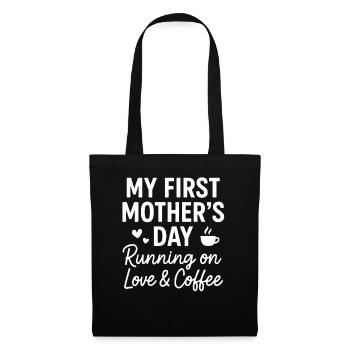 First Mother's Day Humor Mom Gift Idea Family - Tote Bag - black - Front