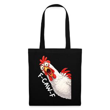 F-Caw-F Chicken Adult Humor Funny Rooster Fcawf - Stoffbeutel - Schwarz - Vorne