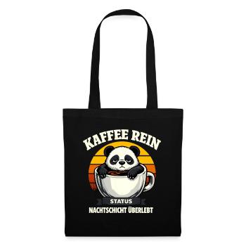 Kaffee rein Status Nachtschicht überlebt Panda - Stoffbeutel - Schwarz - Vorne