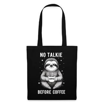Pas de conversation devant le paresseux amateur de café - Sac en tissu - noir - Devant
