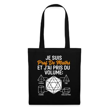 Prof de Maths Volume Humour - Sac en tissu - noir - Devant