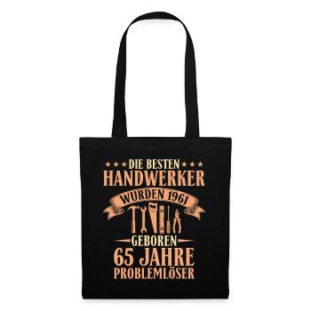 Bester Handwerker 1961 - 65. Geburtstag Geschenk - Stoffbeutel - Schwarz - Vorne