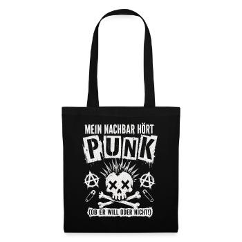 Mein Nachbar Hört Punk Lustiges Punk Shirt - Stoffbeutel - Schwarz - Vorne